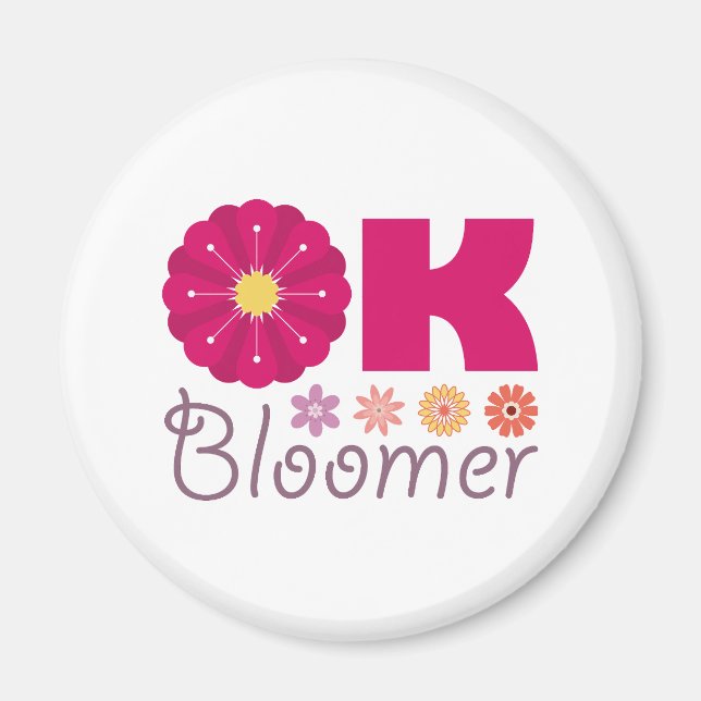 Ok Bloomer Magnet (Front)