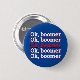 OK Boomer 6 Cm Round Badge