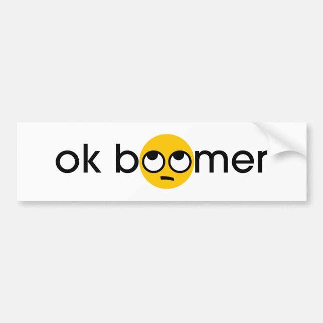 ok boomer bumper sticker (Front)