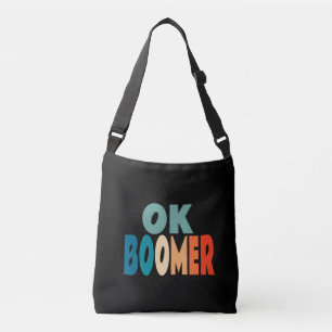 Ok Boomer Crossbody Bag