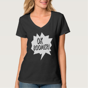 Ok Boomer Speech Bubble Age Generation Humour T-Shirt
