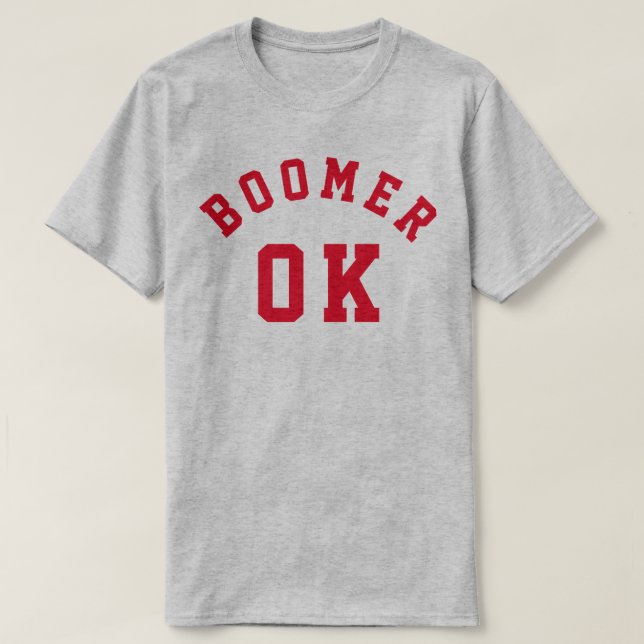 OK Boomer T-Shirt (Design Front)