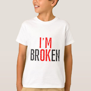 Ok Broken Mental Health Awareness  T-Shirt