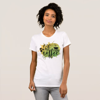 Ok but Coffee First on Green Watercolor Background T-Shirt