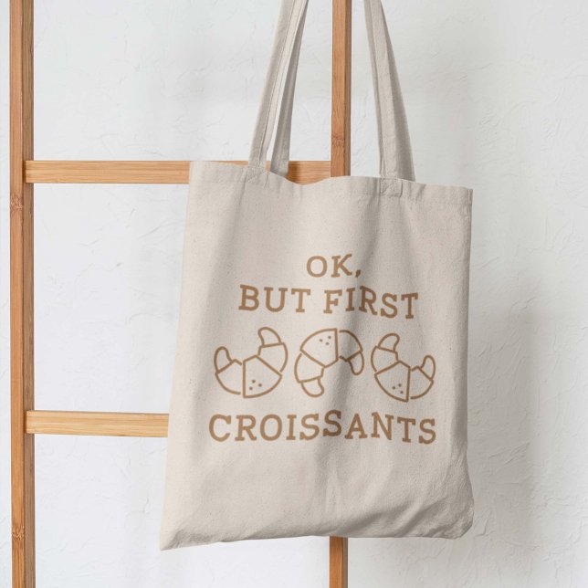 Ok But First Croissants Tote Bag (Creator Uploaded)