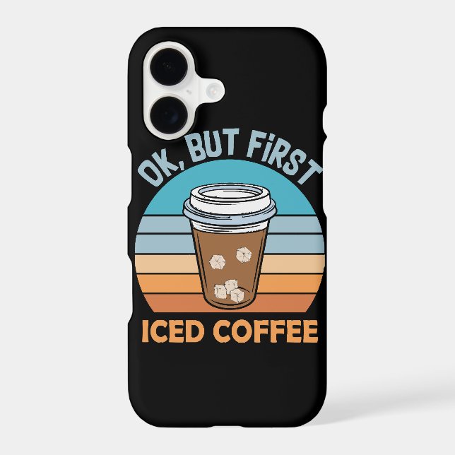 ok but first iced coffee (Back)