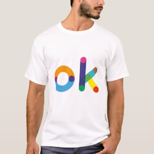 OK funny colourful text T-Shirt