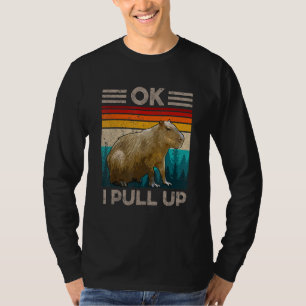 Ok I Pull Up Capybara Capybara Dank Meme T-Shirt