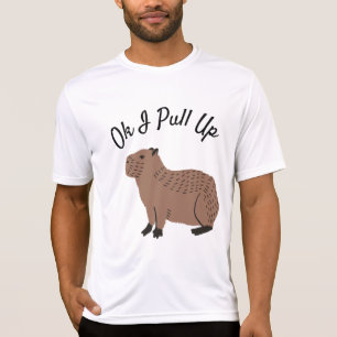 Ok I Pull Up Capybara Funny  T-Shirt