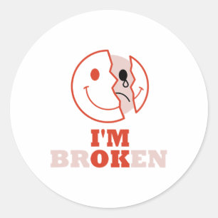 Ok I'm Broken Mental Health Awareness Invisible Il Classic Round Sticker