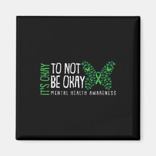 Ok Not To Be Ok Mental Health Awareness Butterfly Magnet