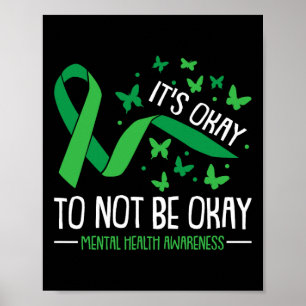 Ok Not To Be Ok Mental Health Awareness Butterfly  Poster