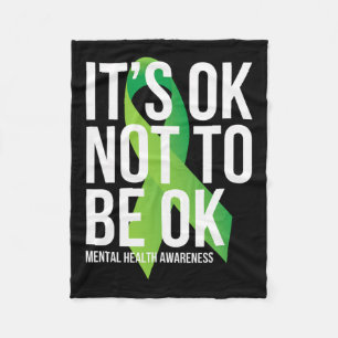 Ok Not To Be Ok Mental Health Awareness Ribbon  Fleece Blanket