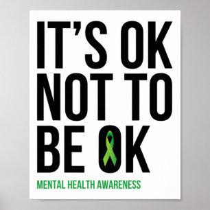 Ok Not To Be Ok - Mental Health Awareness Ribbon Poster