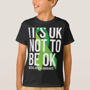 Ok Not To Be Ok Mental Health Awareness Ribbon T-Shirt