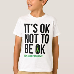 Ok Not To Be Ok - Mental Health Awareness Ribbon T-Shirt