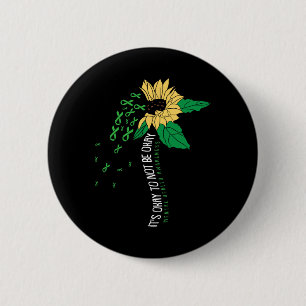 Ok Not To Be Ok Mental Health Awareness Sunflower  6 Cm Round Badge