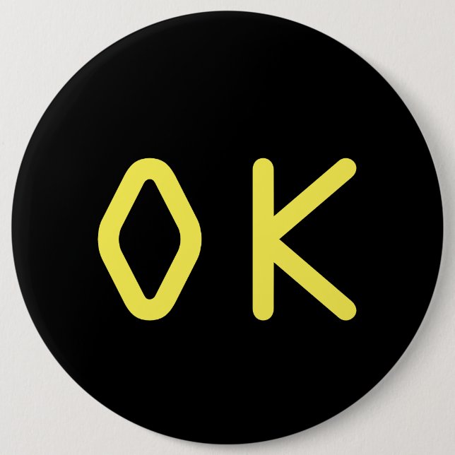 OK sign 6 Cm Round Badge (Front)