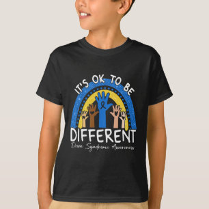 Ok To Be Different Down Syndrome Awareness T-Shirt