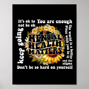 Ok To Not Be Ok Sunflower Mental Health Matters Aw Poster