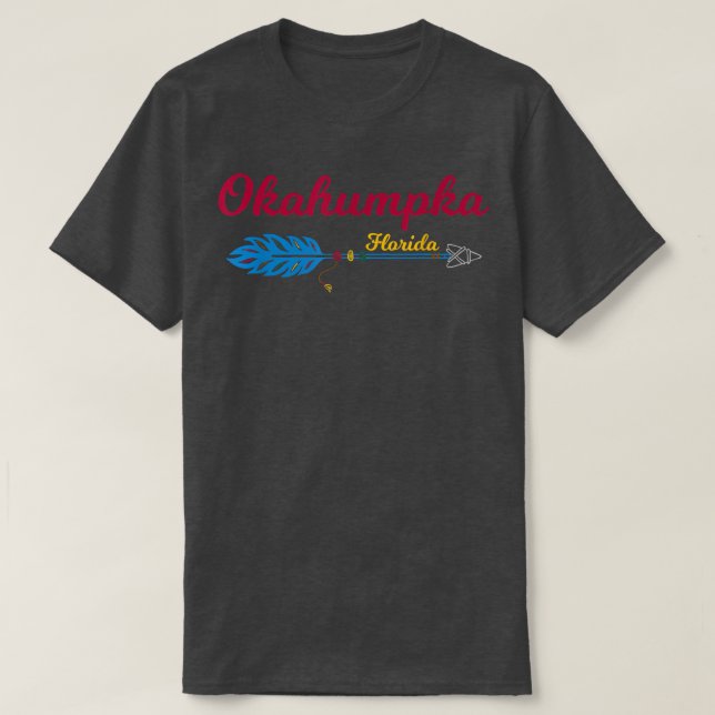 Okahumpka Florida  T-Shirt (Design Front)