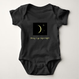 Okay I go night-night Baby Bodysuit