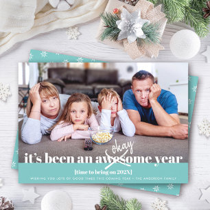 Okay New Year Modern Bold Funny Photo Turquoise Holiday Card