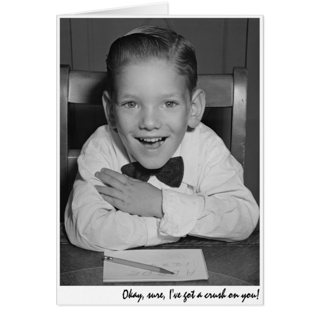 "Okay, sure, I've got a crush on you!" (Front)