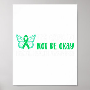 Okay To Not Be Okay Mental Health Awareness Ribbon Poster