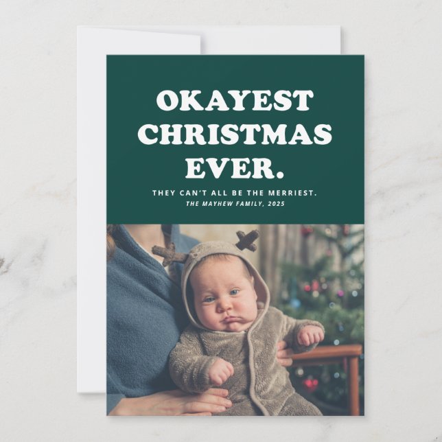 Okayest Christmas Ever funny 2021 green holiday (Front)