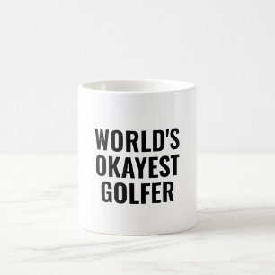 Okayest Golfer Funny Golfing Lover Coffee Mug