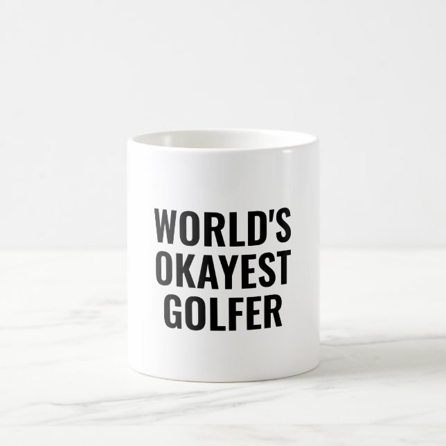 Okayest Golfer Funny Golfing Lover Coffee Mug (Center)