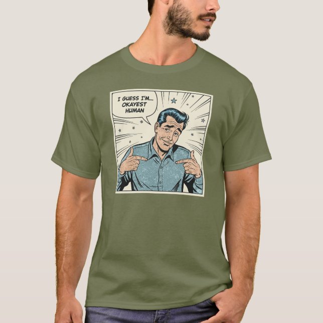 Okayest Human Pop Art T-Shirt (Front)