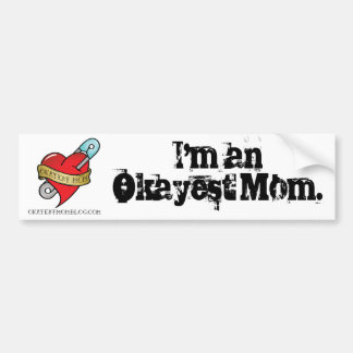 Okayest Mum Bumper Sticker