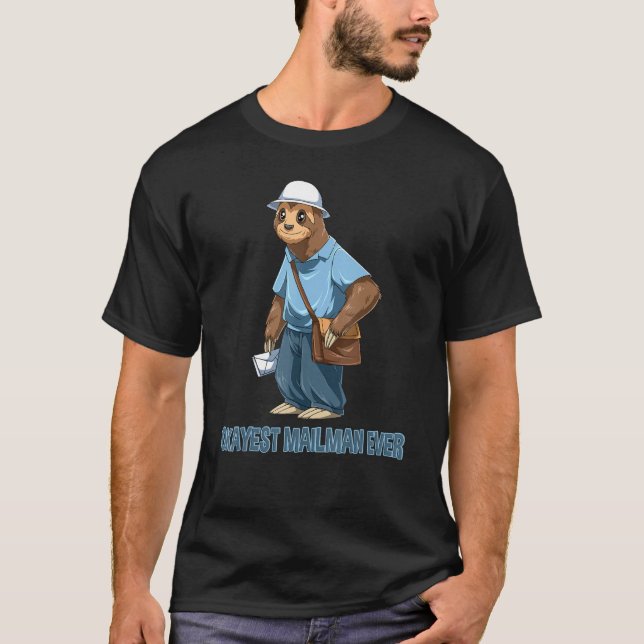 Okayest Sloth Mailman Ever  Funny Postal Worker T-Shirt (Front)