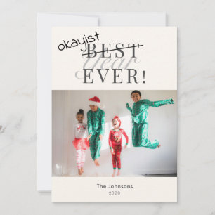 Okayest Year Ever Funny White Photo Holiday Card