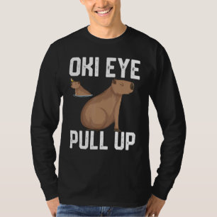 oki eye pull up for men women girls  Capybara meme T-Shirt