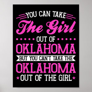 Oklahoma Girl Can't Take Out The Oklahoma Poster