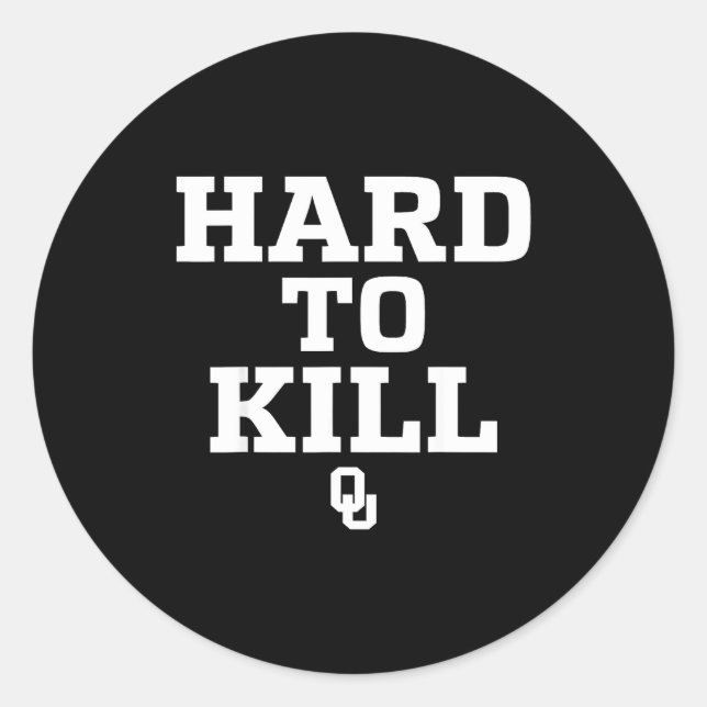 Oklahoma Hard To Kill  Classic Round Sticker (Front)