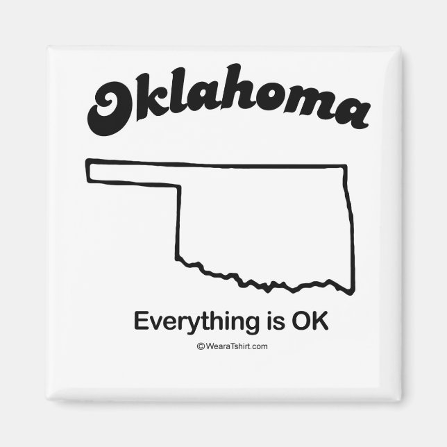 OKLAHOMA - "OKLAHOMA STATE MOTTO" T-shirts and Gea Magnet (Front)