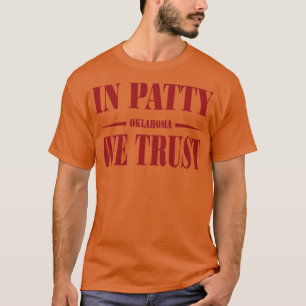 Oklahoma Softball In Patty We Trust 6 T-Shirt