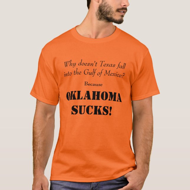 OKLAHOMA SUCKS T-Shirt (Front)