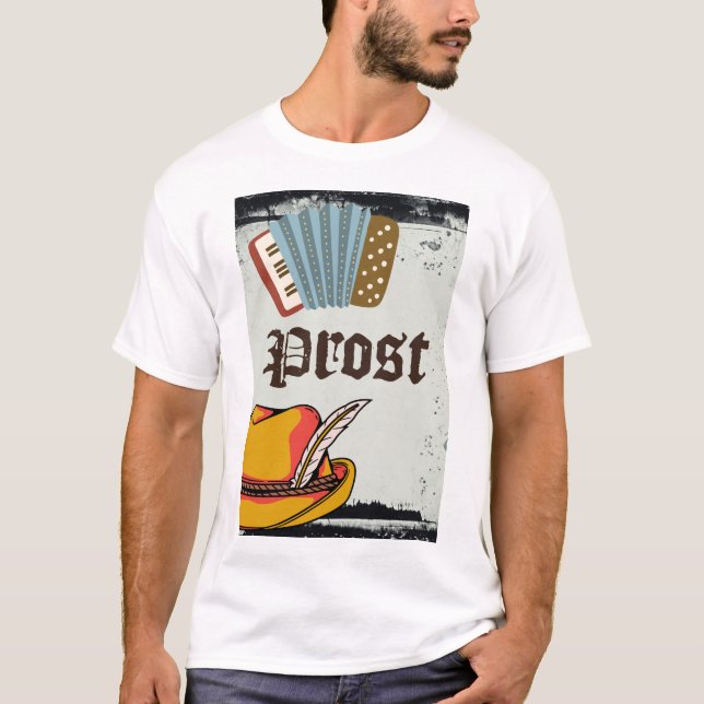Oktoberfest Drink Like a German Prost T-Shirt (Front)