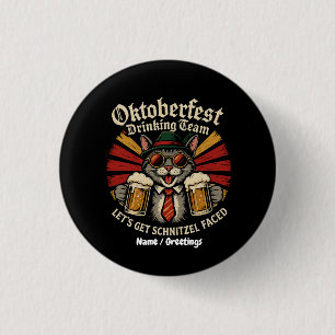 Oktoberfest Drinking Team Lets Get Schnitzel Faced 3 Cm Round Badge