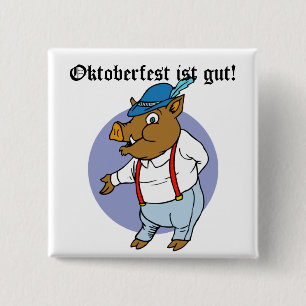 Oktoberfest ist gut! Boar in Alpin Hat 15 Cm Square Badge