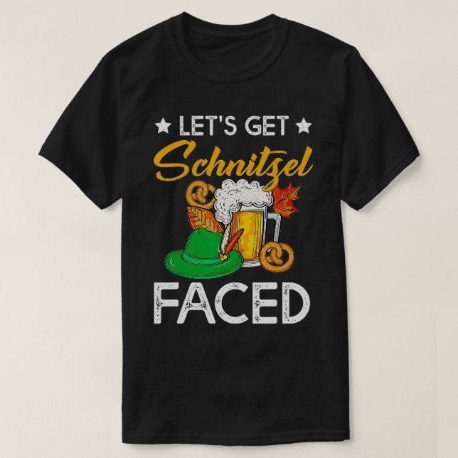 Oktoberfest Lets Get Schnitzel Faced Funny Beer Lo T-Shirt (Design Front)