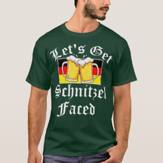 Oktoberfest - Let's Get Schnitzel Faced Funny Germ T-Shirt