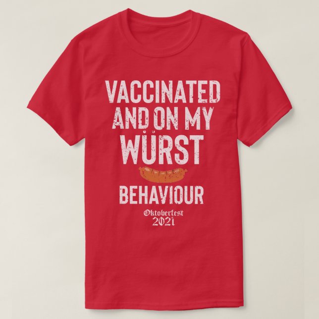 Oktoberfest Vaccinated Pun T-Shirt (Design Front)