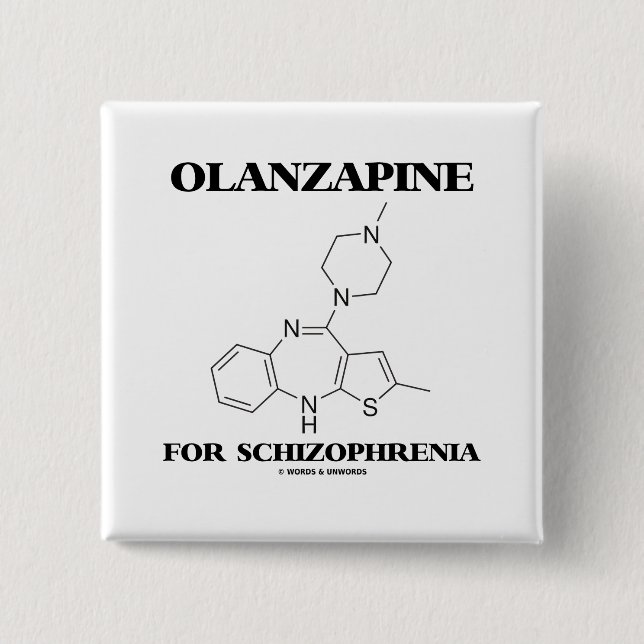 Olanzapine For Schizophrenia (Chemical Molecule) 15 Cm Square Badge (Front)
