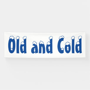 Old and Cold Banner